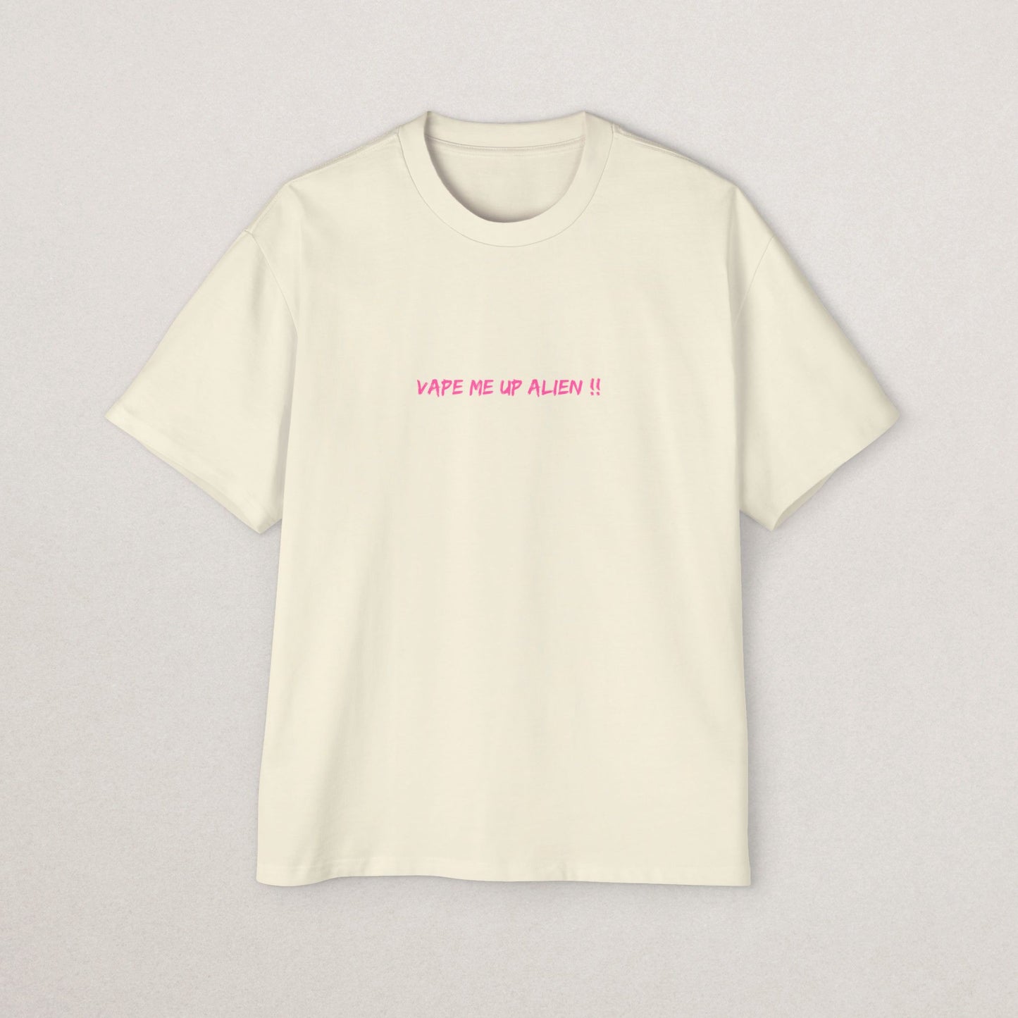 Vape Me Up Alien Oversized Tee - Casual Statement Shir