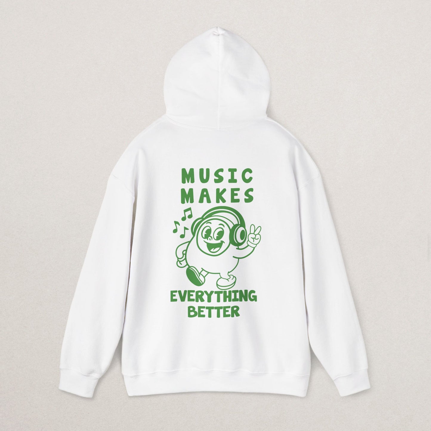 Music Makes Everything Better Hoodie