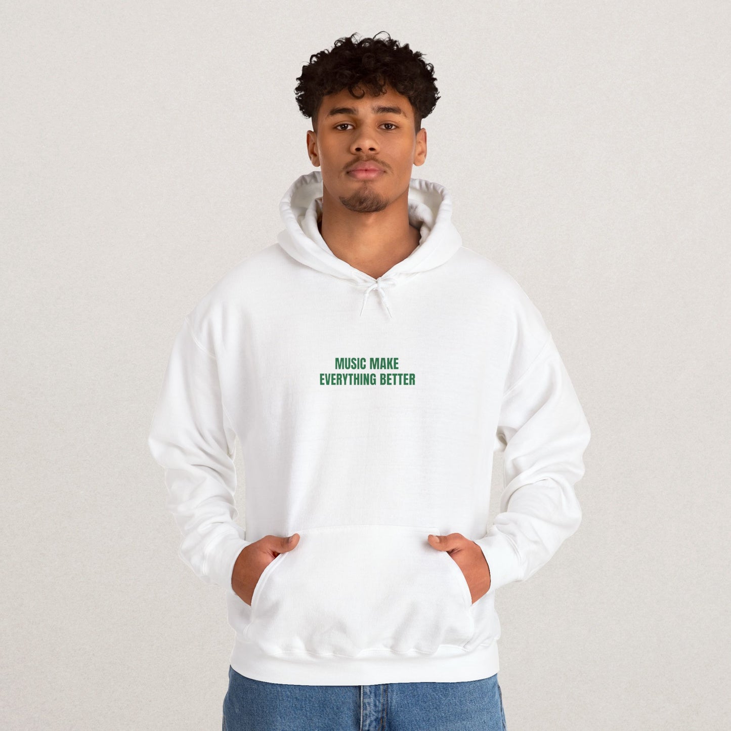 Music Makes Everything Better Hoodie