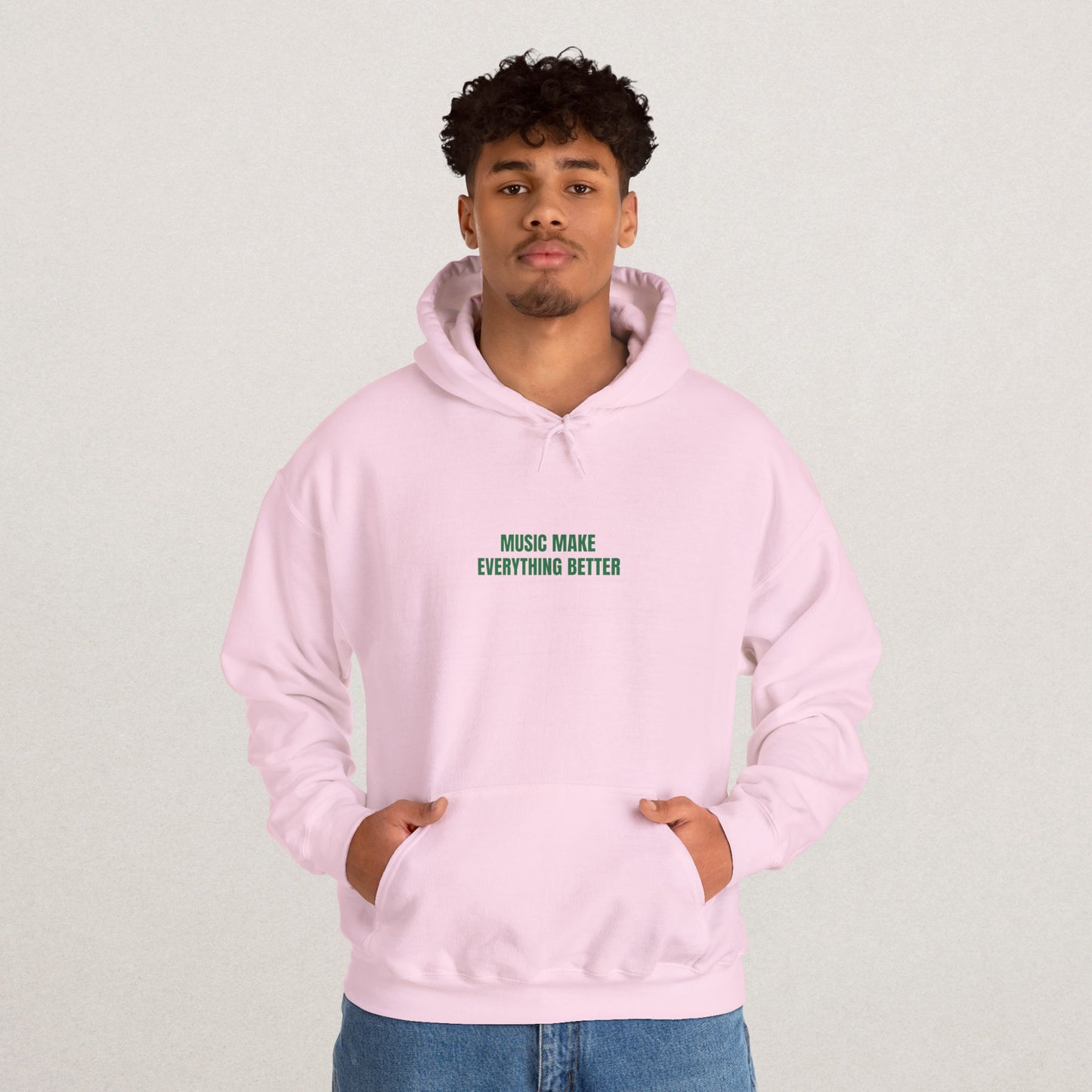 Music Makes Everything Better Hoodie