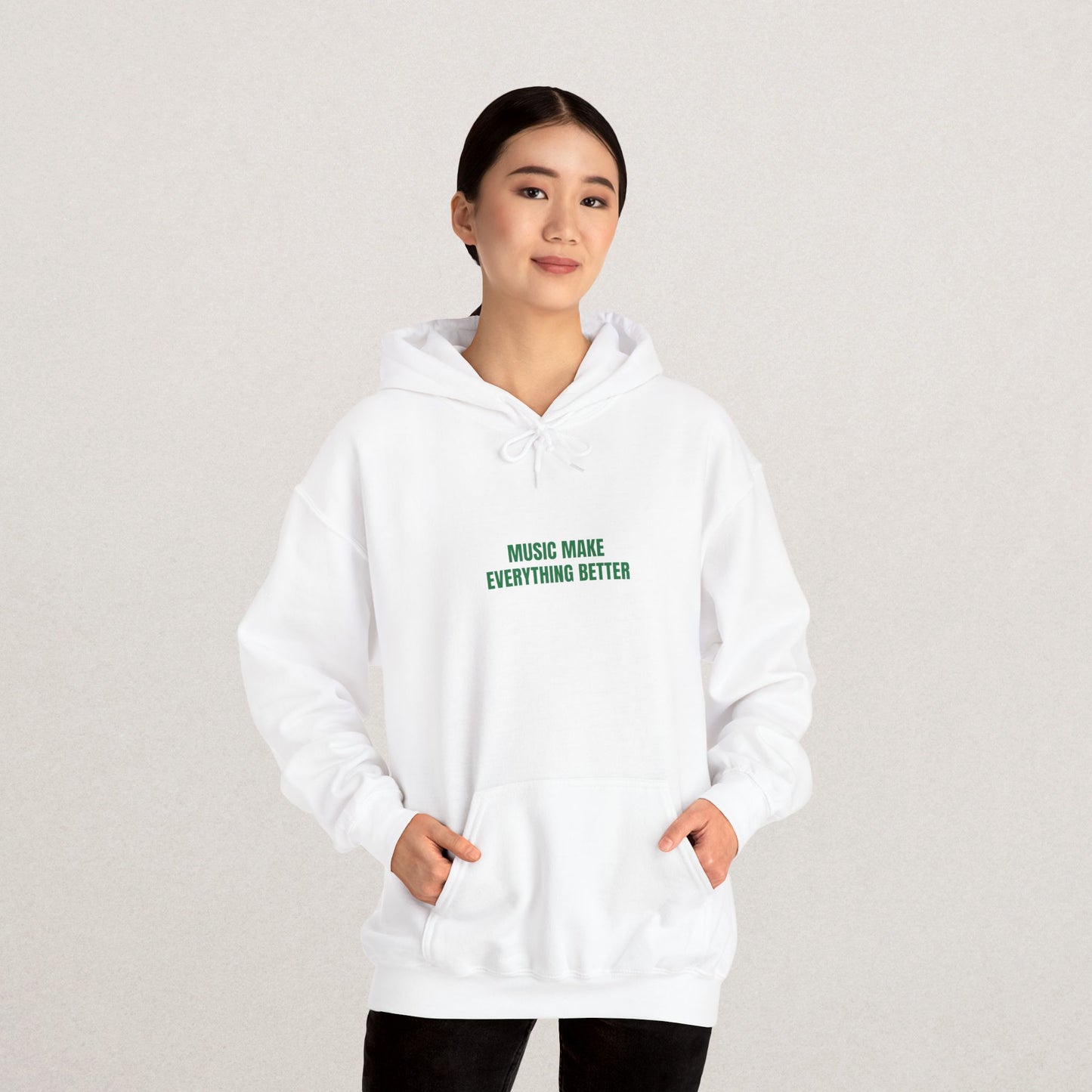 Music Makes Everything Better Hoodie